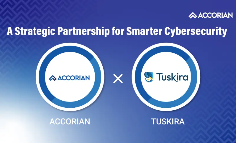 Accorian x Tuskira – A Strategic Partnership for Smarter Cybersecurity