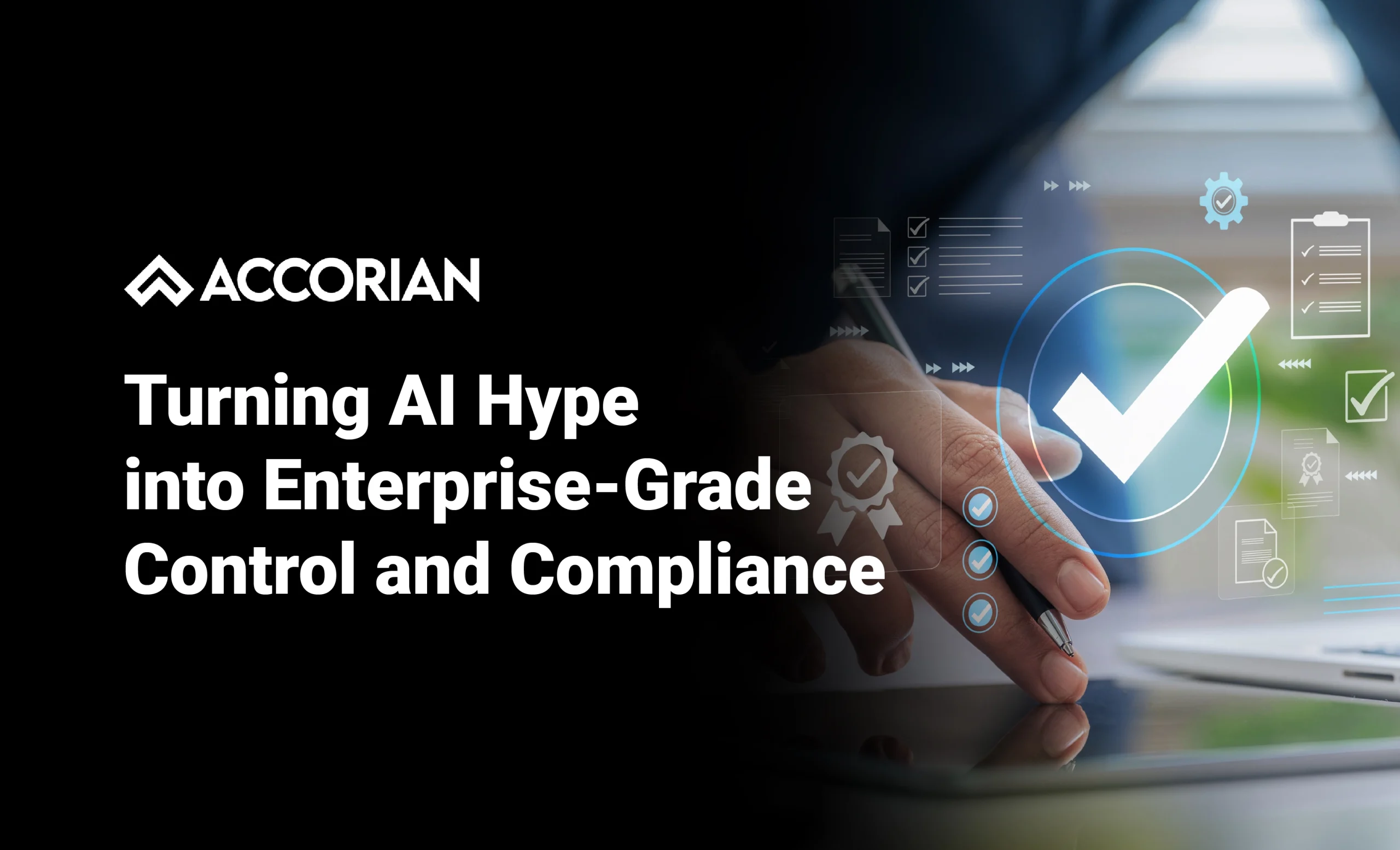 Turning AI Hype into Enterprise-Grade Control and Compliance