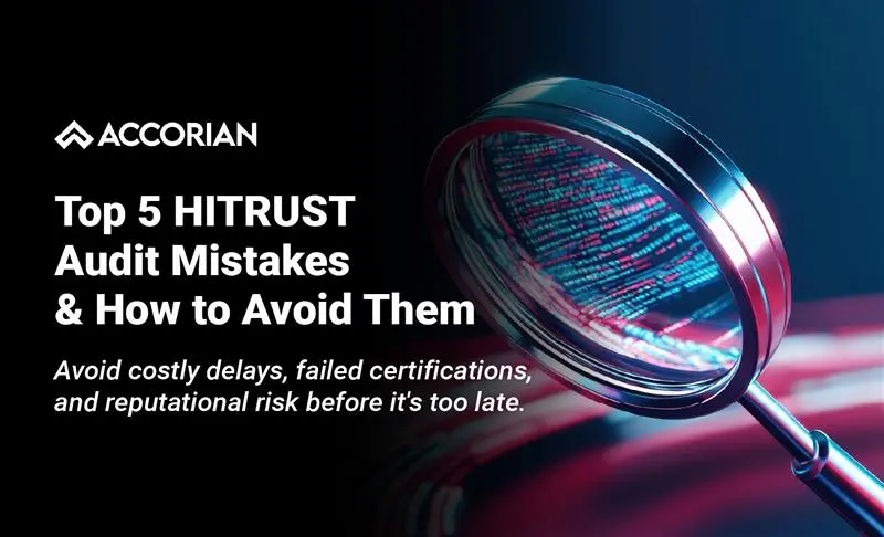 Top 5 HITRUST Audit Mistakes & How to Avoid Them