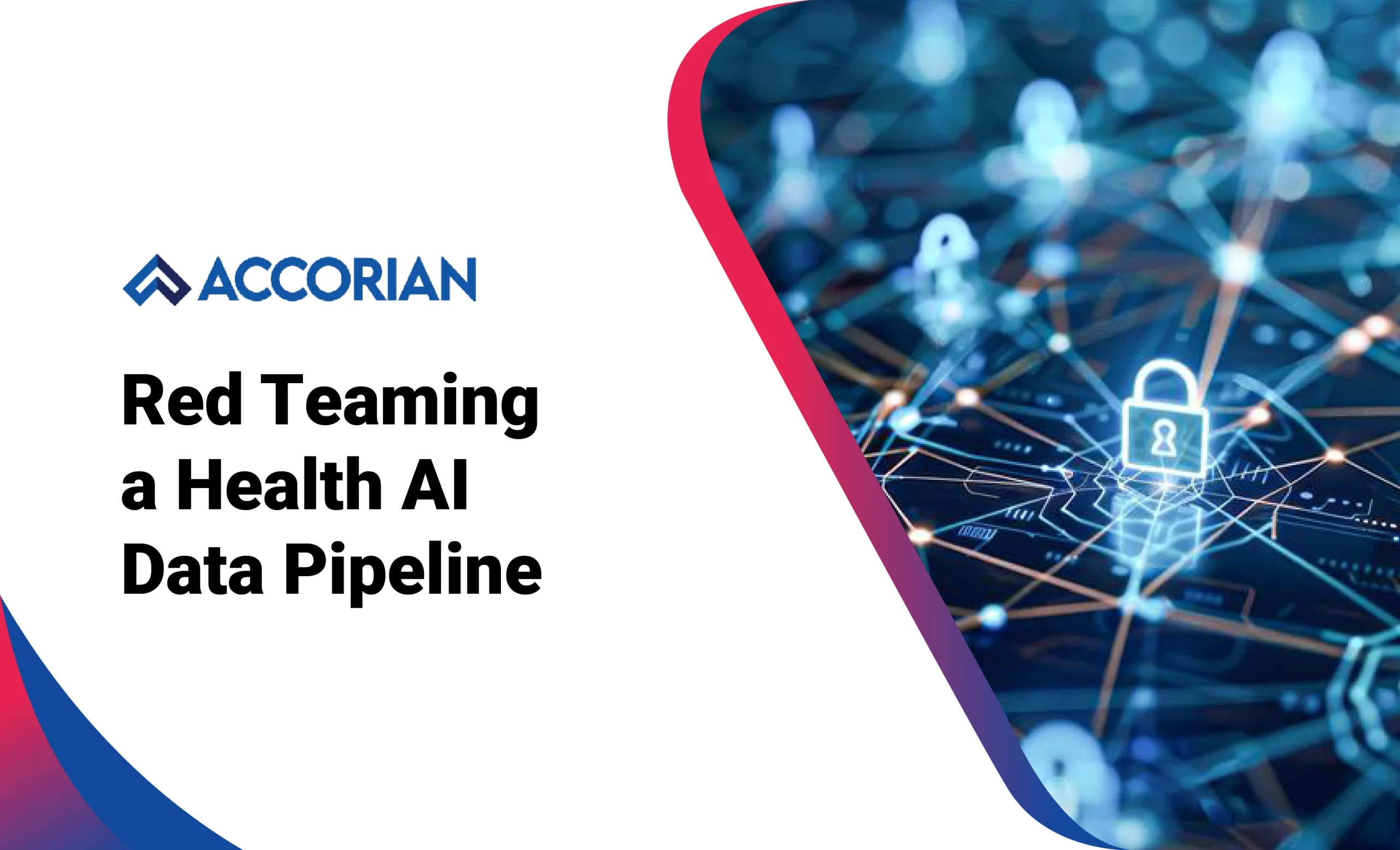 Red Teaming a Health AI Data Pipeline