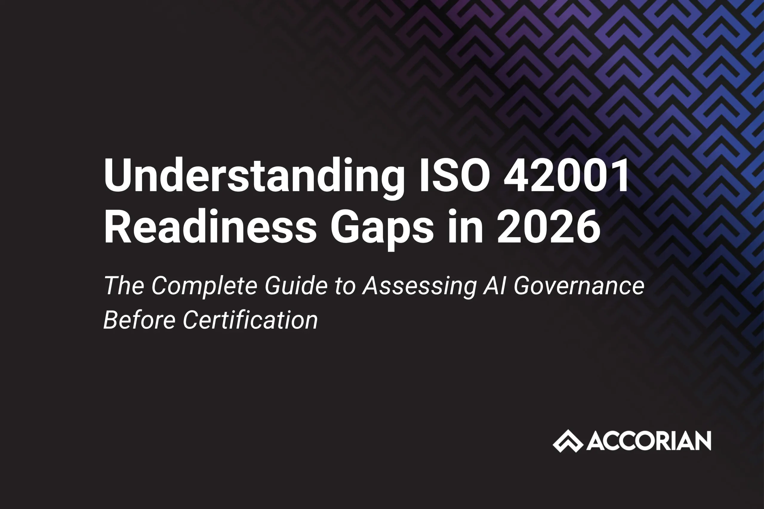 Understanding ISO 42001 Readiness Gaps in 2026