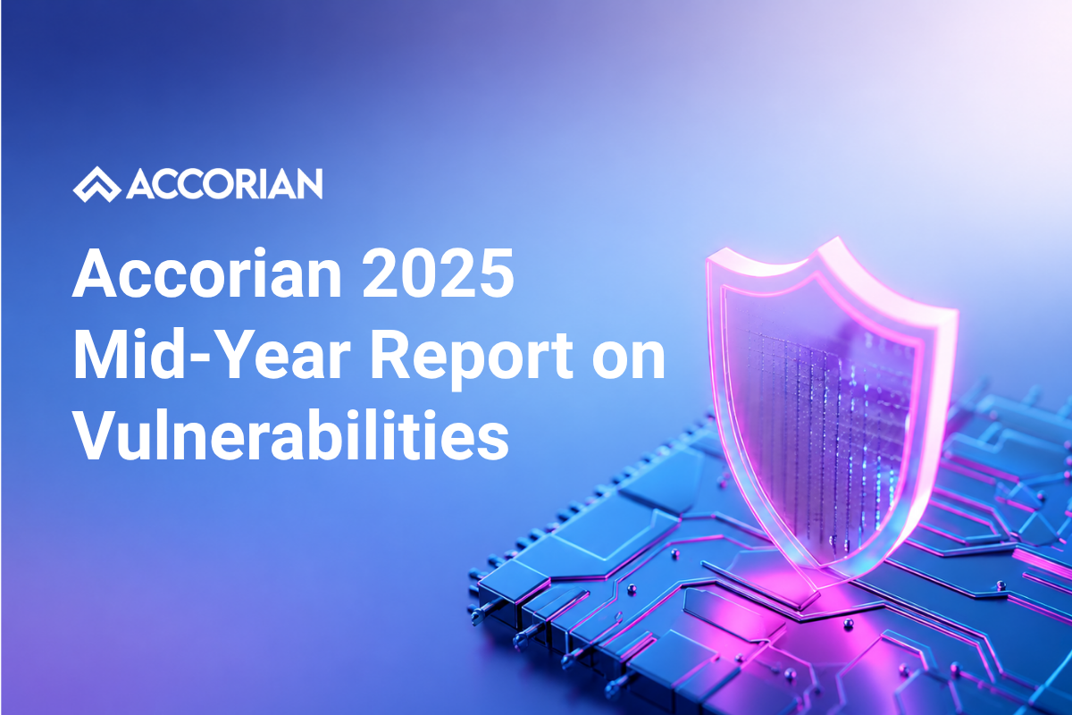 Accorian 2025 Mid-Year Report on Vulnerabilities