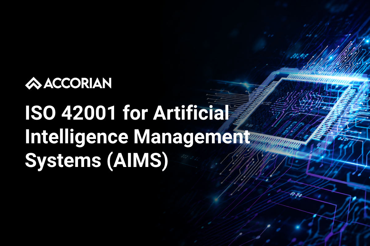 ISO 42001 for Artificial Intelligence Management Systems (AIMS)