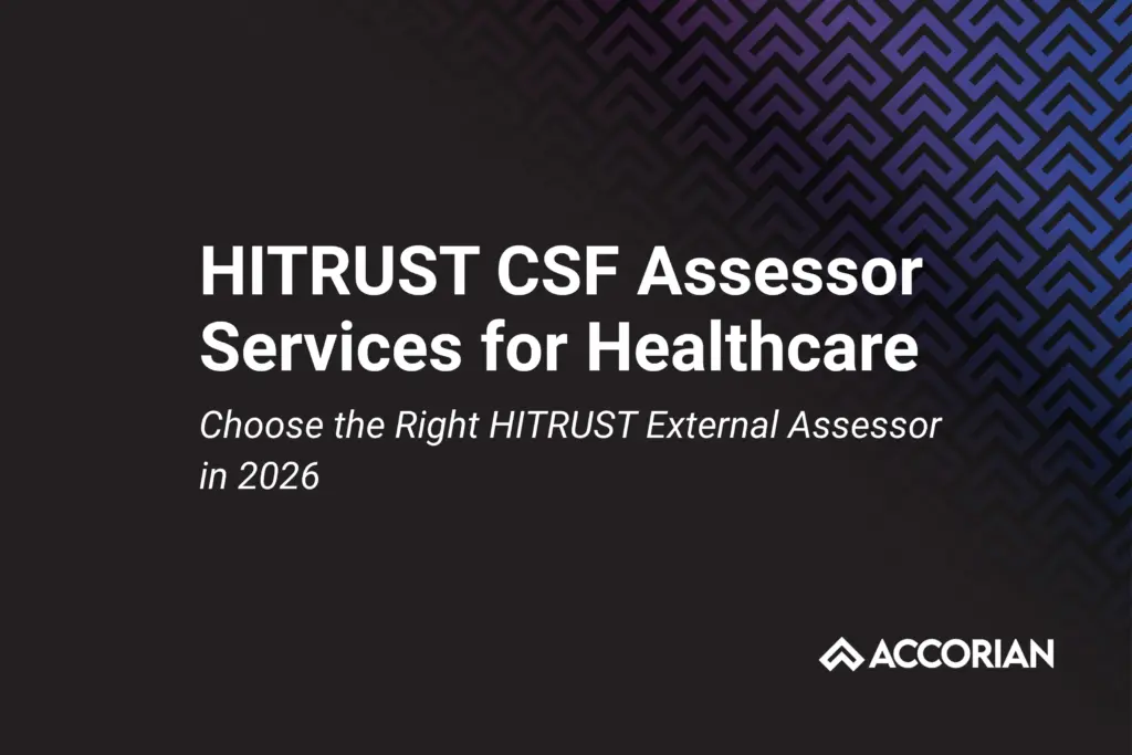 HITRUST CSF Assessor Services for Healthcare
